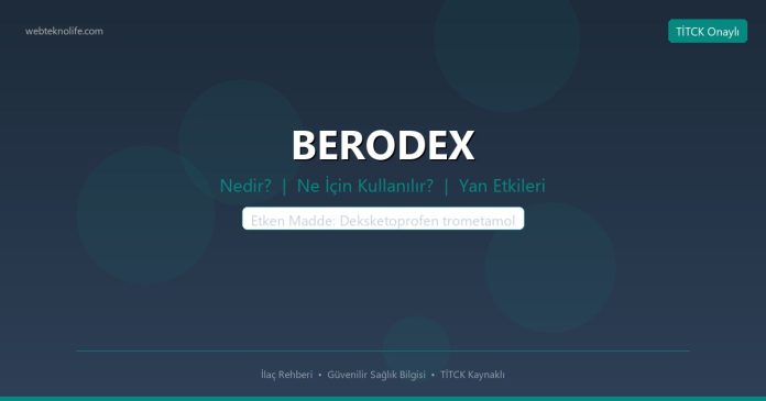 BERODEX nedir ne işe yarar - ilaç bilgisi