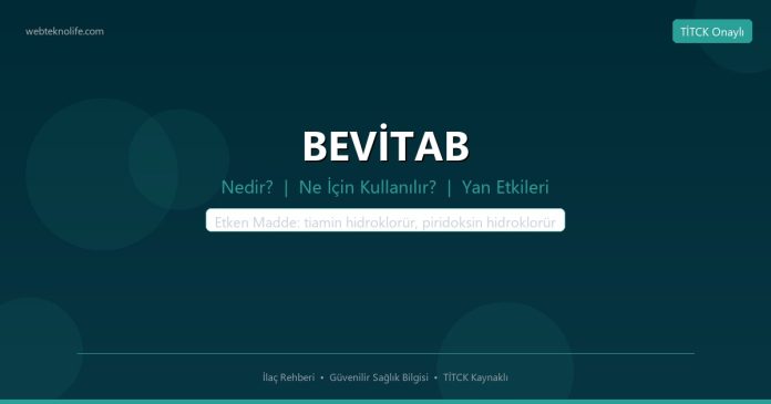 BEVİTAB nedir ne işe yarar - ilaç bilgisi