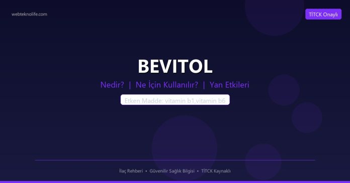 BEVITOL nedir ne işe yarar - ilaç bilgisi