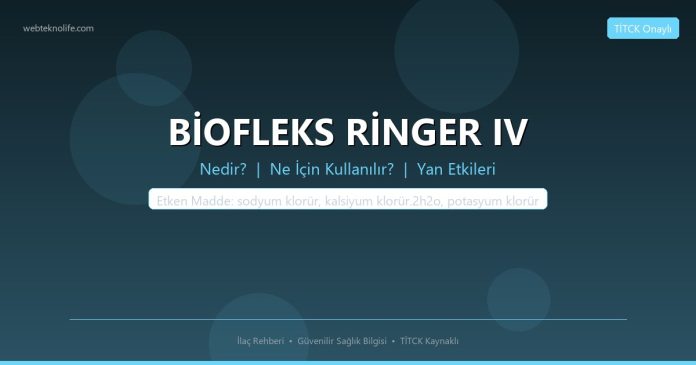 BİOFLEKS RİNGER IV nedir ne işe yarar - ilaç bilgisi