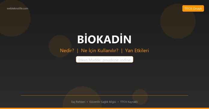 BİOKADİN nedir ne işe yarar - ilaç bilgisi
