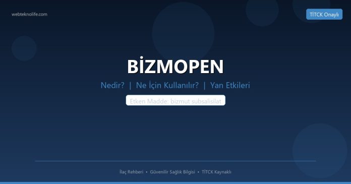 BİZMOPEN nedir ne işe yarar - ilaç bilgisi
