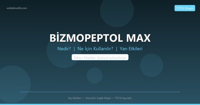 BİZMOPEPTOL MAX nedir ne işe yarar - ilaç bilgisi