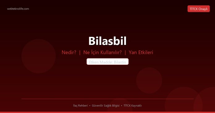 Bilasbil nedir ne işe yarar - ilaç bilgisi