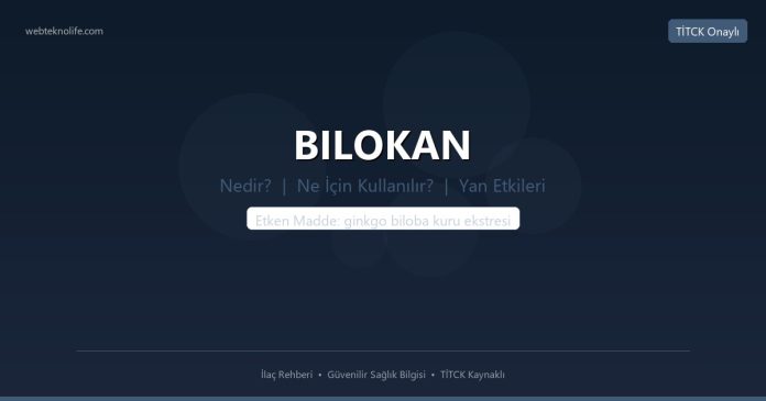 BILOKAN nedir ne işe yarar - ilaç bilgisi