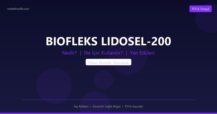 BIOFLEKS LIDOSEL-200 nedir ne işe yarar - ilaç bilgisi
