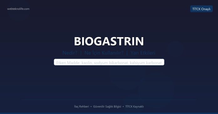 BIOGASTRIN nedir ne işe yarar - ilaç bilgisi