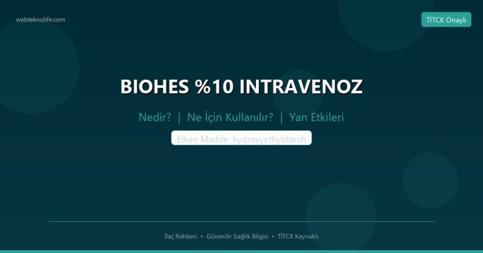 BIOHES INTRAVENOZ nedir ne işe yarar - ilaç bilgisi