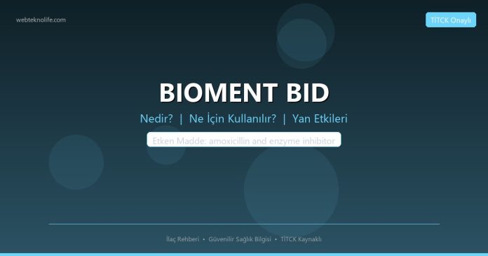 BIOMENT BID nedir ne işe yarar - ilaç bilgisi