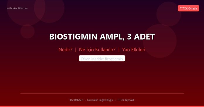 BIOSTIGMIN AMPL, 3 ADET nedir ne işe yarar - ilaç bilgisi