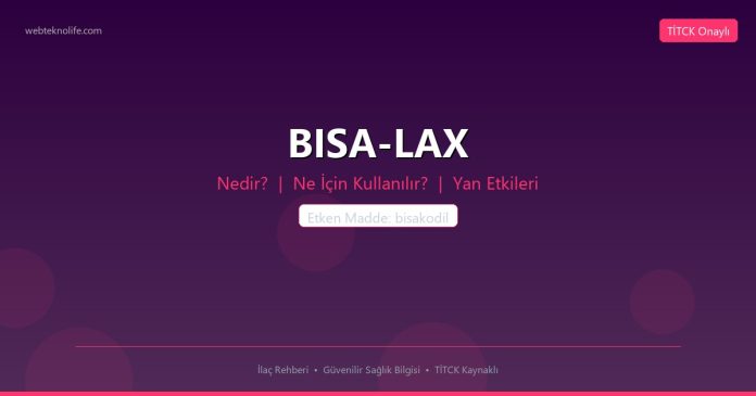 BISA-LAX nedir ne işe yarar - ilaç bilgisi