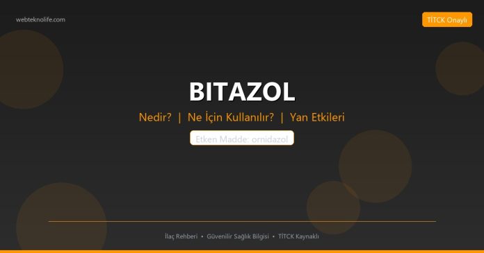 BITAZOL nedir ne işe yarar - ilaç bilgisi