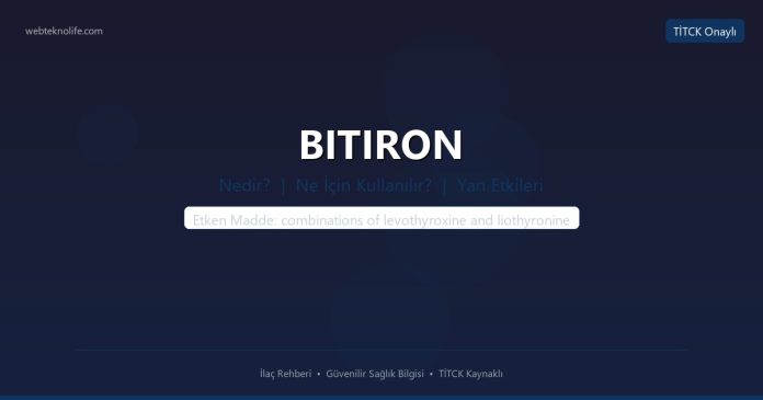 BITIRON nedir ne işe yarar - ilaç bilgisi