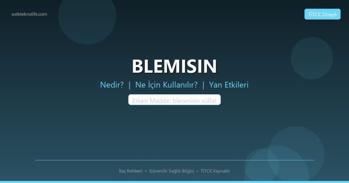BLEMISIN nedir ne işe yarar - ilaç bilgisi