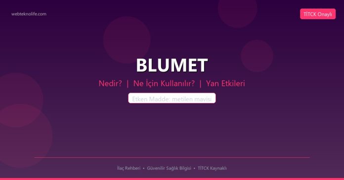 BLUMET nedir ne işe yarar - ilaç bilgisi