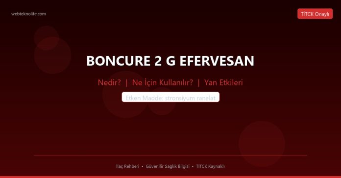 BONCURE 2 G EFERVESAN nedir ne işe yarar - ilaç bilgisi