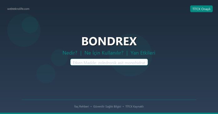 BONDREX nedir ne işe yarar - ilaç bilgisi