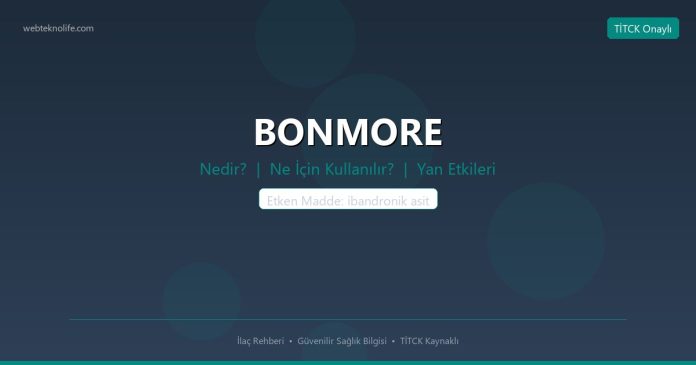 BONMORE nedir ne işe yarar - ilaç bilgisi