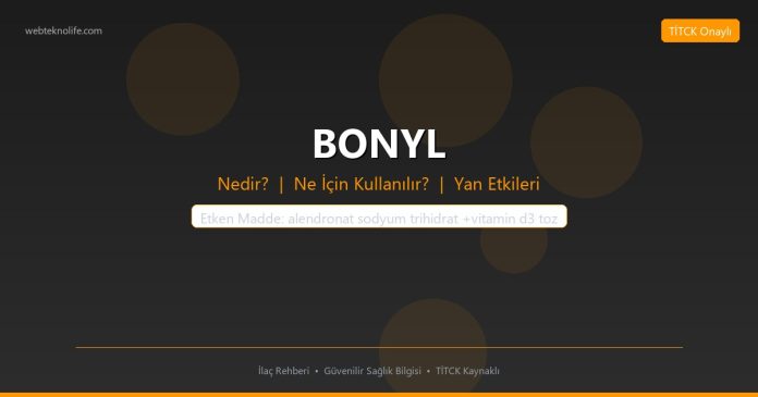 BONYL nedir ne işe yarar - ilaç bilgisi