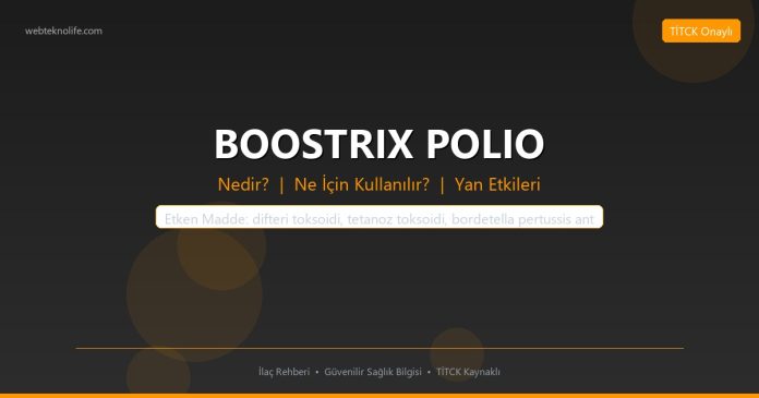 BOOSTRIX POLIO nedir ne işe yarar - ilaç bilgisi
