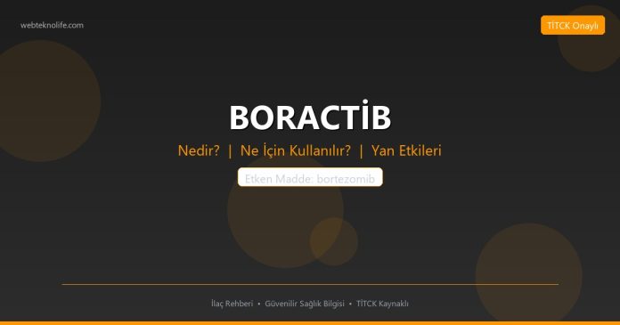 BORACTİB nedir ne işe yarar - ilaç bilgisi