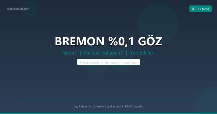 BREMON %0,1 GÖZ nedir ne işe yarar - ilaç bilgisi