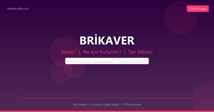 BRİKAVER nedir ne işe yarar - ilaç bilgisi