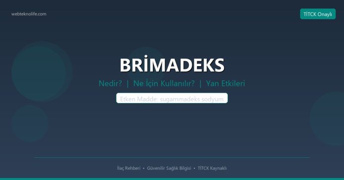BRİMADEKS nedir ne işe yarar - ilaç bilgisi