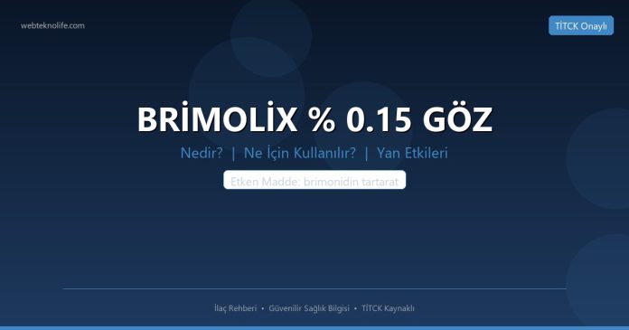 BRİMOLİX % 0.15 GÖZ nedir ne işe yarar - ilaç bilgisi