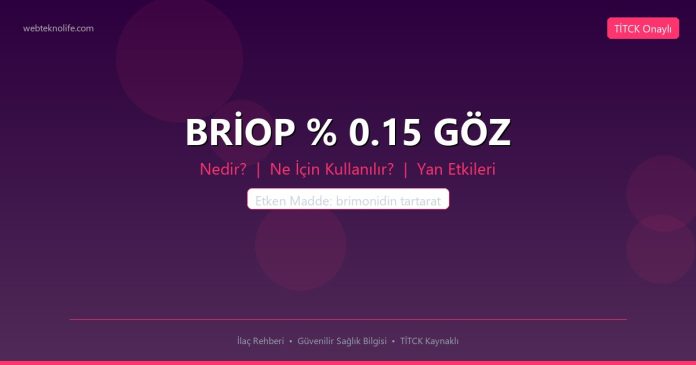 BRİOP % 0.15 GÖZ nedir ne işe yarar - ilaç bilgisi