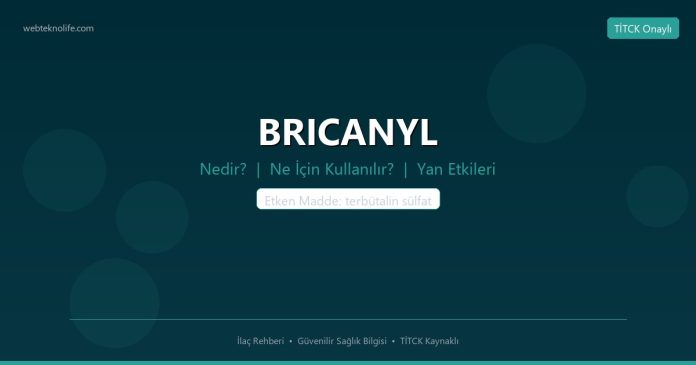BRICANYL nedir ne işe yarar - ilaç bilgisi