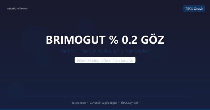 BRIMOGUT % 0.2 GÖZ nedir ne işe yarar - ilaç bilgisi