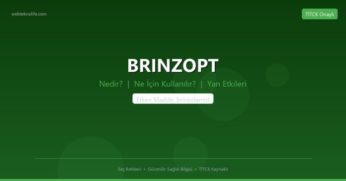 BRINZOPT nedir ne işe yarar - ilaç bilgisi