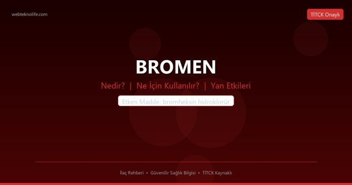 BROMEN nedir ne işe yarar - ilaç bilgisi
