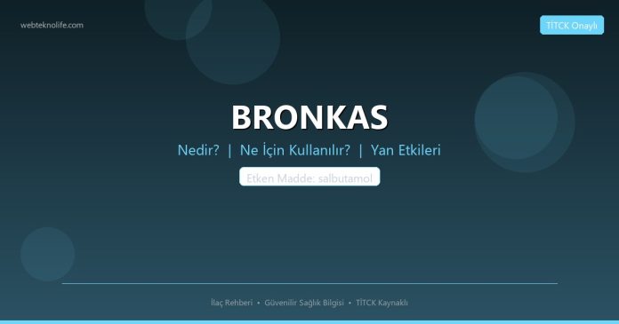 BRONKAS nedir ne işe yarar - ilaç bilgisi