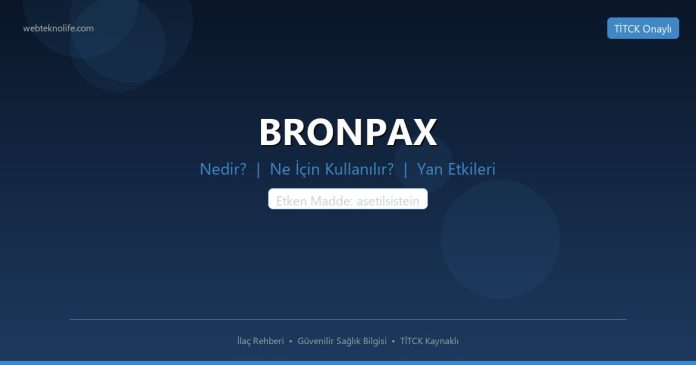 BRONPAX nedir ne işe yarar - ilaç bilgisi