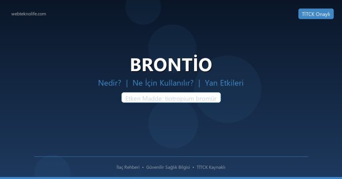 BRONTİO nedir ne işe yarar - ilaç bilgisi