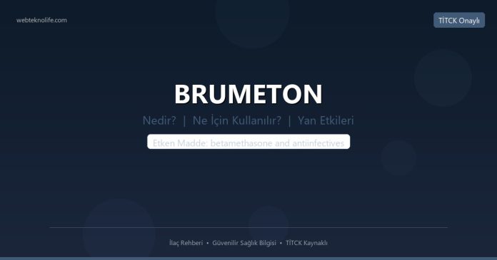 BRUMETON nedir ne işe yarar - ilaç bilgisi