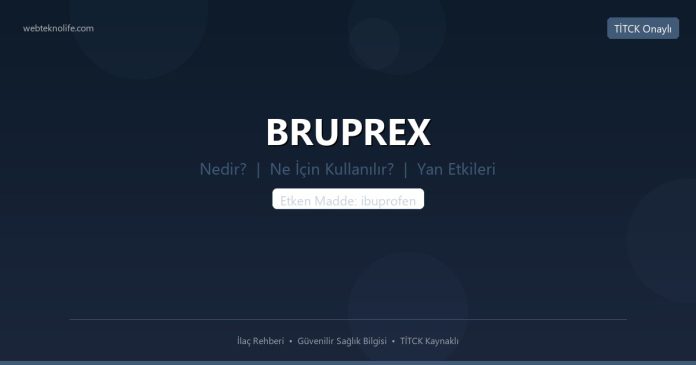 BRUPREX nedir ne işe yarar - ilaç bilgisi