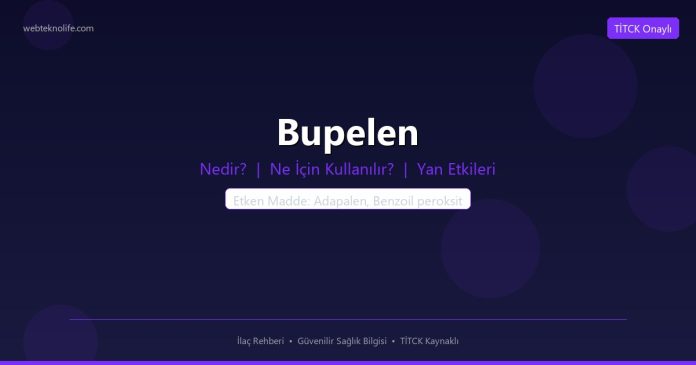 Bupelen nedir ne işe yarar - ilaç bilgisi