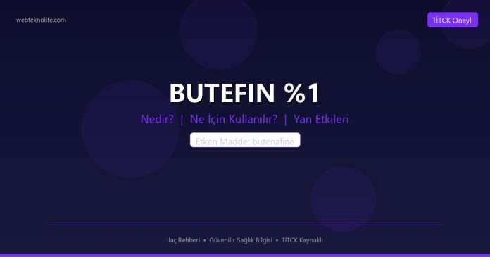 BUTEFIN %1 nedir ne işe yarar - ilaç bilgisi