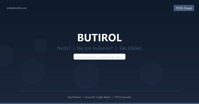 BUTIROL nedir ne işe yarar - ilaç bilgisi