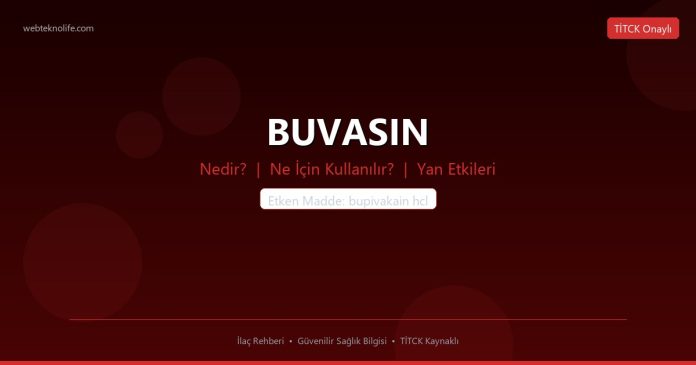 BUVASIN nedir ne işe yarar - ilaç bilgisi