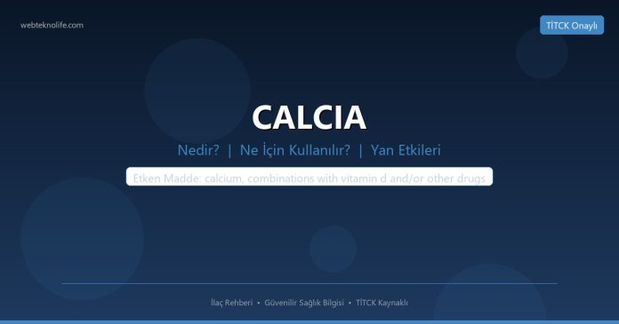 CALCIA nedir ne işe yarar - ilaç bilgisi