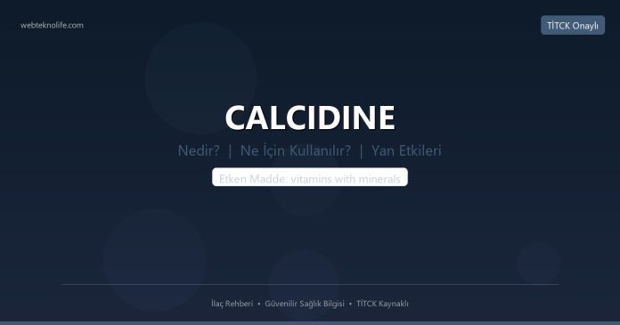 CALCIDINE nedir ne işe yarar - ilaç bilgisi