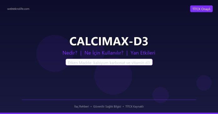 CALCIMAX-D3 nedir ne işe yarar - ilaç bilgisi