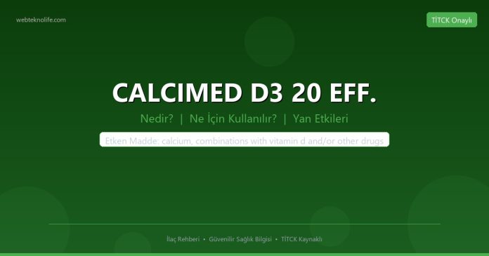 CALCIMED D3 20 EFF. nedir ne işe yarar - ilaç bilgisi