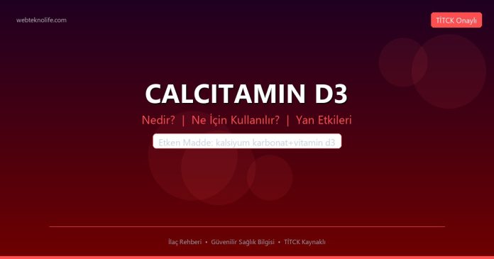 CALCITAMIN D3 nedir ne işe yarar - ilaç bilgisi