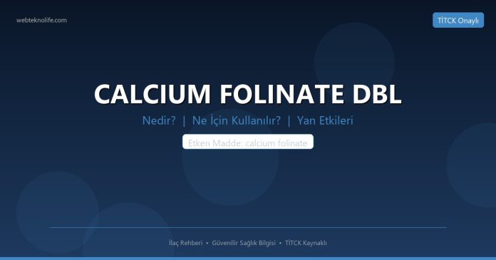 CALCIUM FOLINATE DBL nedir ne işe yarar - ilaç bilgisi
