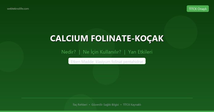 CALCIUM FOLINATE-KOÇAK nedir ne işe yarar - ilaç bilgisi